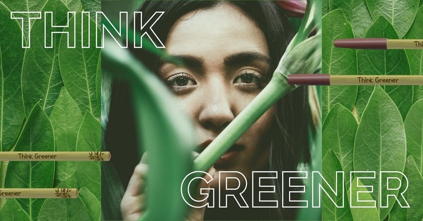 Think Greener, la bellezza della sostenibilità